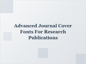 Selecting Advanced Fonts for Journal Covers